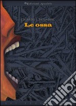 Le ossa libro