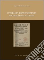 Lusitânia trasformada di Fernão Álvares do oriente