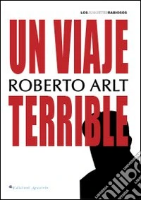 Un viaje terrible