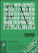 Il fantastico. Tradizioni a confronto libro