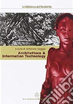 Architettura & information tecnology libro