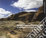 Architettura e patrimonio: progettare in un paese antico. Ediz. italiana e inglese libro