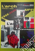 Raccolta de «L'architettura. Cronache e storia» dal 1955 al 2005. Ediz. italiana e inglese. Con 5 DVD video libro