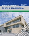 Manuale di progettazione. Scuola secondaria. Con aggiornamento online libro