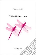 Libellule rosa