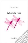 Libellule rosa libro