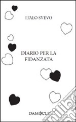 Diario per la fidanzata libro