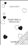 Diario per la fidanzata libro