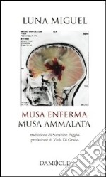 Musa enferma-Musa ammalata. Ediz. multilingue