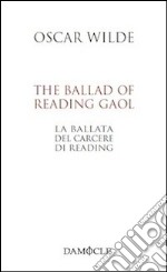 The ballad of Reading gaol-La ballata del carcere di Reading libro