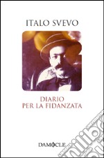 Diario per la fidanzata libro