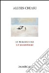 Le promontoire-Il promontorio. Ediz. bilingue libro