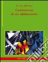 Confessioni di un adolescente libro