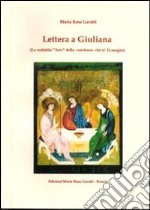 Lettera a Giuliana. La malattia: «arte» della coscienza che si fa sangue libro