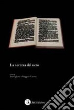 La nerezza del nero libro