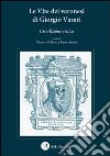 Le vite dei veronesi di Giorgio Vasari libro di Molteni M. (cur.) Artoni P. (cur.)