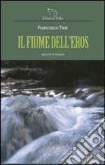 Il fiume dell'eros