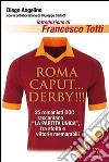 Roma caput... derby!!! libro