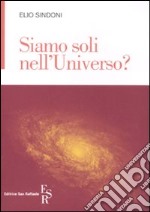 Siamo soli nell'universo?