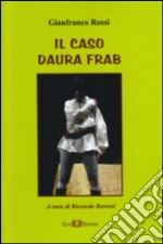 Il caso Daura Frab libro