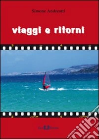 Viaggi e ritorni