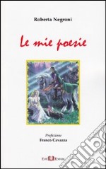 Le mie poesie libro