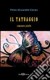 Il tatuaggio libro di Carrara Pietro A.