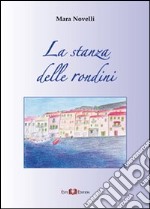 La stanza delle rondini libro