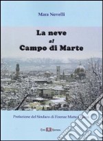 La neve al Campo di Marte libro