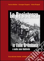 La Resistenza in valle Brembana e nelle zone limitrofe libro