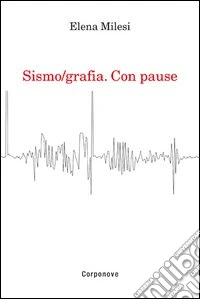 Sismo/grafia. Con pause libro