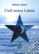 Cieli senza limiti libro