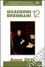 Quaderni brembani (2014). Vol. 12 libro