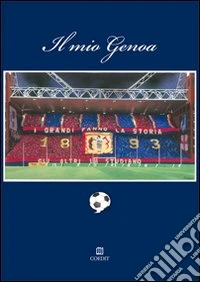 Il mio Genoa libro