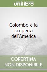 Colombo e la scoperta dell'America libro