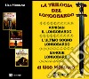 La trilogia del longobardo: Arnisan il longobardo-L'ultimo sogno longobardo-Sangue longobardo libro