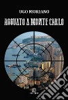 Agguato a Montecarlo libro