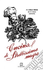 Cucina di strettissimo magro libro