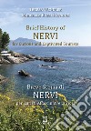 Brief history of Nervi for curious and captivated tourists-Breve storia di Nervi per turisti affascinati e curiosi libro