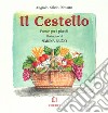 Il cestello. Poesie per i piccoli libro di Novaro Angiolo Silvio