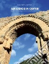 San Giorgio in Gratteri. La storia intrigante di un monumento normanno libro