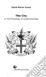 The city or the pyisiology of London business