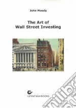 The art of Wall Street Investing libro