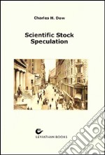 Scientific stock speculation libro