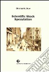 Scientific stock speculation libro