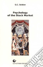 Psychology of the stock market libro