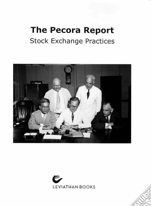 The pecora report. Stock exchange practices