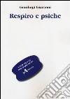 Respiro e psiche libro di Giacconi Gianluigi