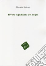 Il Vero significato dei sogni libro