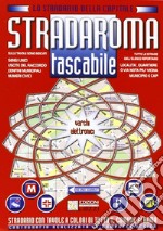 Stradaroma tascabile. Lo stradale della capitale libro